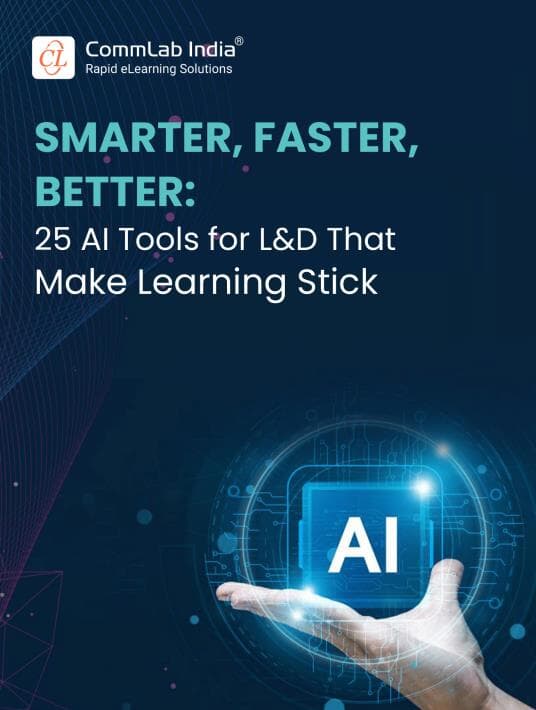 Smarter, Faster, Better: 25 AI Tools For L&D That Make Learning Stick