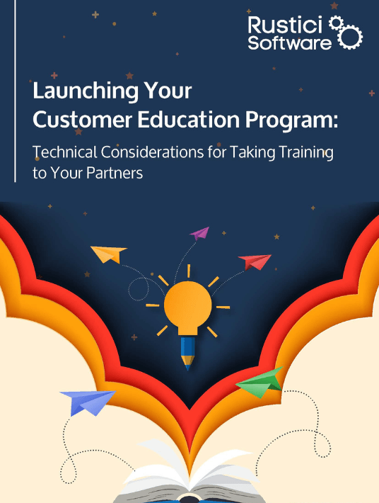 Launching Your Customer Education Program: Technical Considerations For Taking Training To Partners
