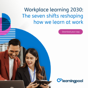 7 Shifts Shaping The Future Of Workplace Learning