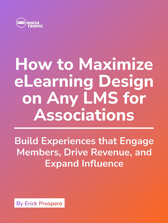 How To Maximize eLearning Design On Any LMS For Associations