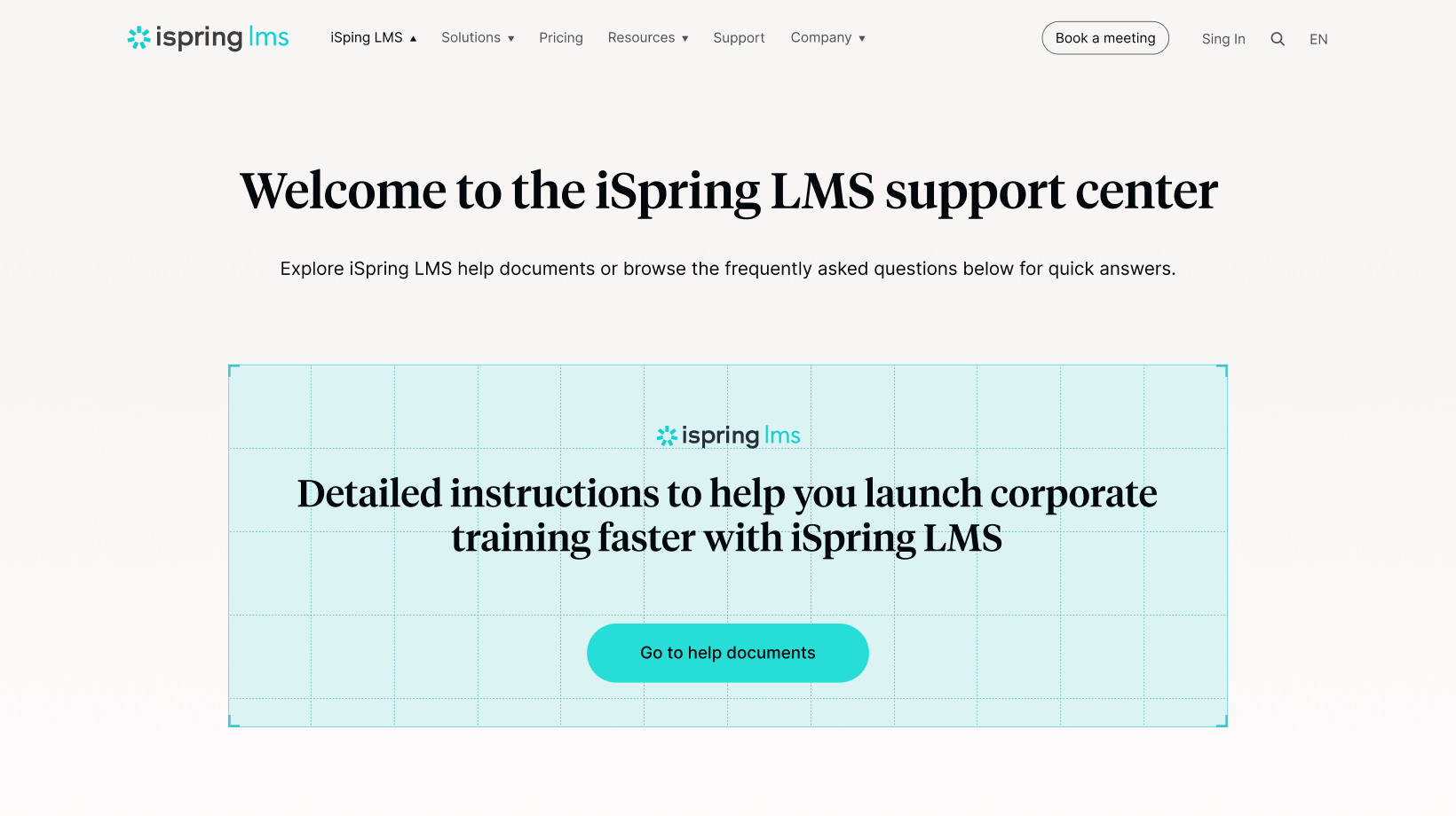 iSpring LMS offers 24/7 multichannel support and a comprehensive knowledge base with step-by-step tutorials.