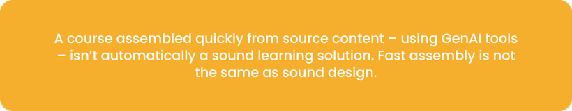 Fast assembly is not the same as sound design.